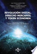 libro Revolución Digital, Derecho Mercantil Y Token Economía
